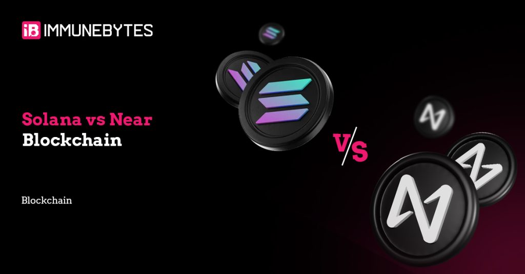 Solana VS Near Blockchain